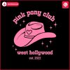 pink-pony-club-west-hollywood-est-2022-svg