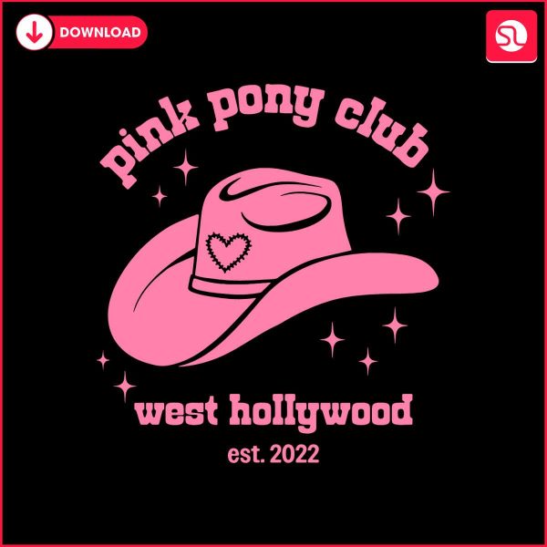 pink-pony-club-west-hollywood-est-2022-svg