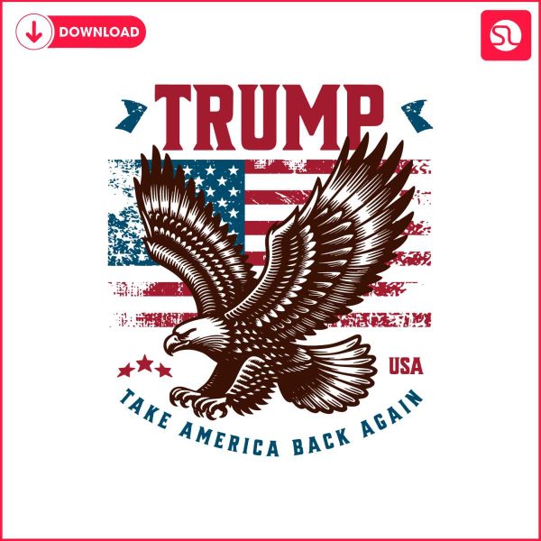 eagle-trump-take-america-back-usa-flag-svg