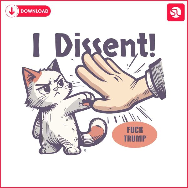 i-dissent-fuck-trump-anti-supreme-court-svg