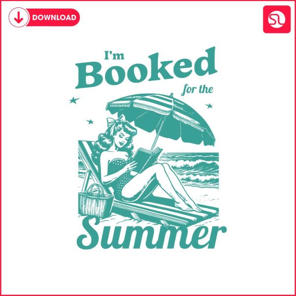 im-booked-for-the-summer-bookish-svg