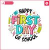 happy-first-day-of-school-svg