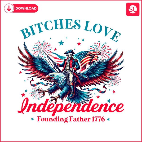 bitches-love-independence-patriotic-eagle-png