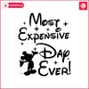 disney-mickey-most-expensive-day-ever-svg