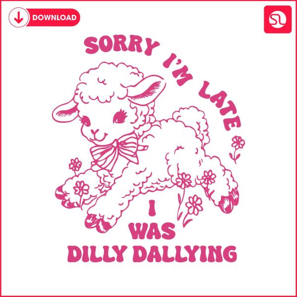 sorry-im-late-i-was-dilly-dallying-cute-sheep-svg