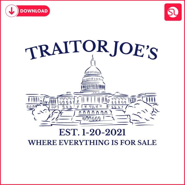 traitor-joe-where-everything-is-for-sale-svg