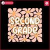 floral-second-grade-teacher-back-to-school-svg