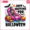 just-waiting-for-halloween-skeleton-pumpkin-png