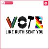 feminist-vote-like-ruth-sent-you-svg