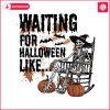 waiting-for-halloween-like-skeleton-witches-svg