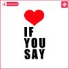 if-you-say-enhypen-romance-untold-heart-svg