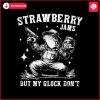 strawberry-jams-but-my-glock-dont-frog-lover-svg