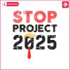 stop-project-2025-usa-election-svg