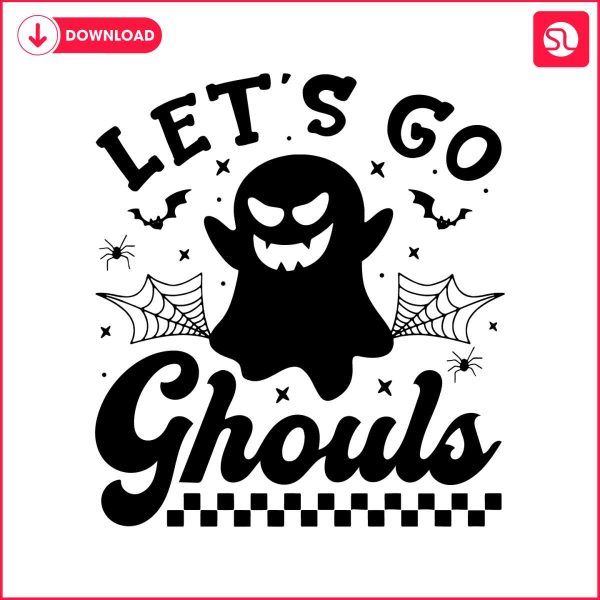 funny-ghost-halloween-lets-go-ghouls-svg