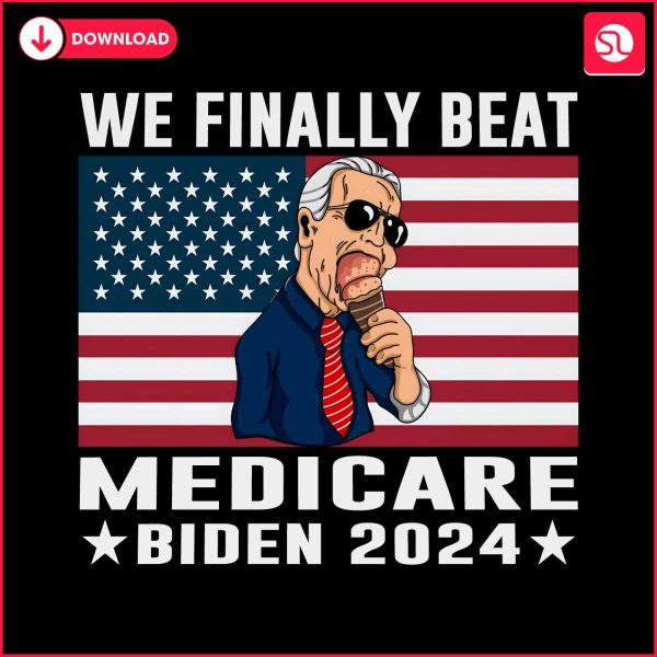 we-finally-beat-medicare-biden-2024-campaign-png