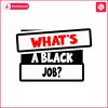 whats-a-black-job-democratic-svg