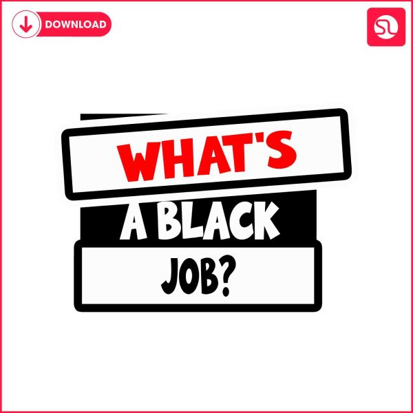 whats-a-black-job-democratic-svg